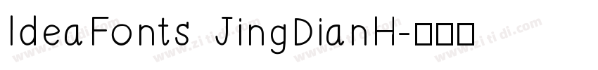 IdeaFonts JingDianH字体转换